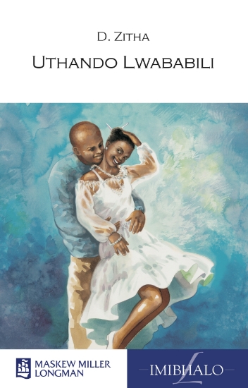 Picture of Uthando Lwababili (MML Literature - IsiZulu Novel)