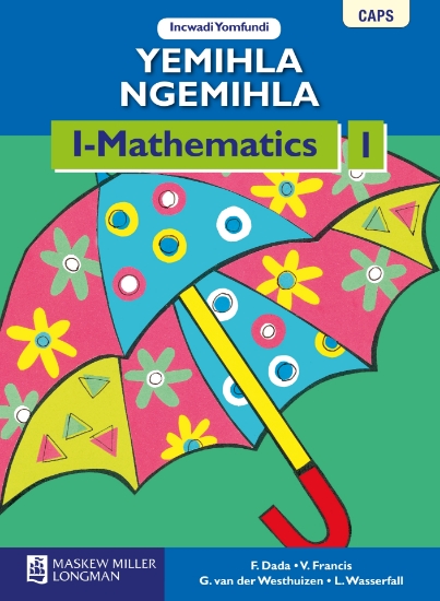 Picture of Yemihla Ngemihla I-Mathematics: Ibanga 1: Incwadi