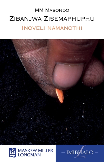 Picture of Zibanjwa Zisemaphuphu – Approved For Grade 8