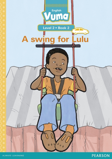 Picture of Vuma Level 2 Book 2 Big Book: A Swing For Lulu