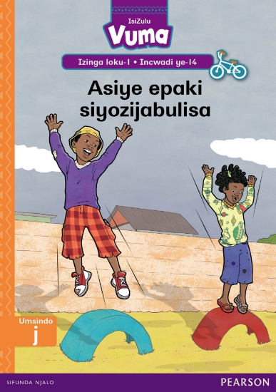Picture of Vuma Isizulu Izinga Loku-1 Incwadi Ye-14: Asiye Ep