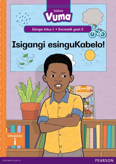Picture of Vuma Isizulu Izinga Loku-1 Incwadi Yesi-3: Isigang
