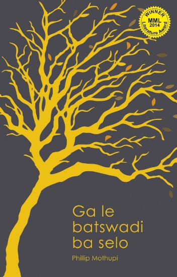 Picture of Ga Le Batswadi Ba Selo (Mml Literature Award 2014)