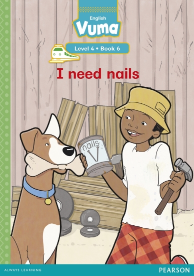 Picture of Vuma Level 4 Book 6 Big Book: I Need Nails