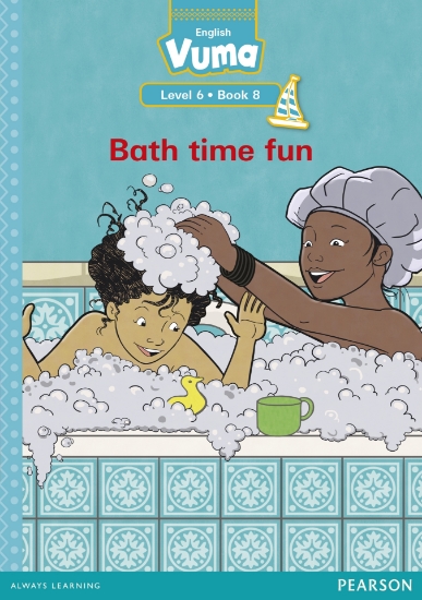 Picture of Vuma Level 6 Book 8 Reader: Bath Time Fun