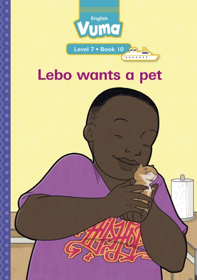 Picture of Vuma Level 7 Book 10 Big Book: Lebo Wants A Pet
