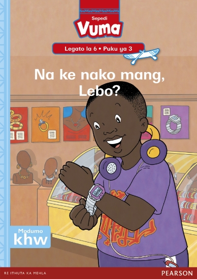 Picture of Vuma Lagato La 6 Puku Ye Kgolo 3: Na Ke Nako Mang,