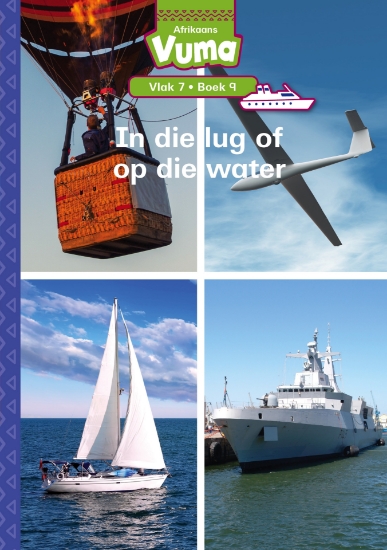 Picture of Vuma Vlak 7 Boek 9 Leesboek: In Die Lug Of Op Die