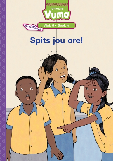 Picture of Vuma Vlak 8 Boek 4 Leesboek: Spits Jou Ore!