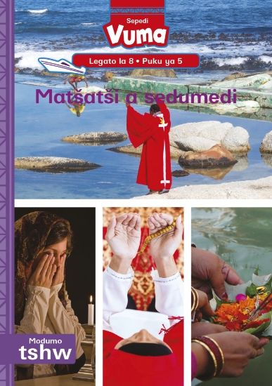 Picture of Vuma Lagato La 8 Puku Ya 5: Matšatši A Sedumedi