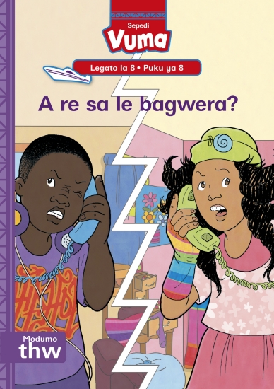 Picture of Vuma Lagato La 8 Puku Ye Kgolo 8: A Re Sa Le Bagwe