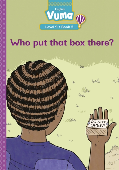 Picture of Vuma Level 9 Book 5 Reader: Who Put That Box There