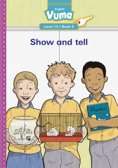 Picture of Vuma Level 10 Book 5 Reader: Show And Tell