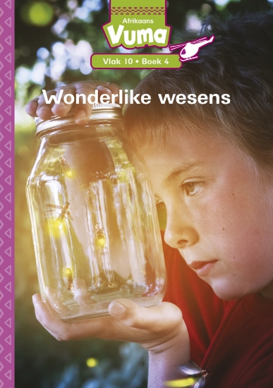 Picture of Vuma Vlak 10 Boek 4 Leesboek: Wonderlike Wesens
