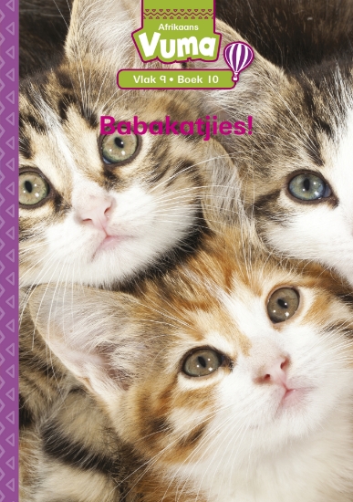 Picture of Vuma Vlak 9 Boek 10 Leesboek: Babakatjies!