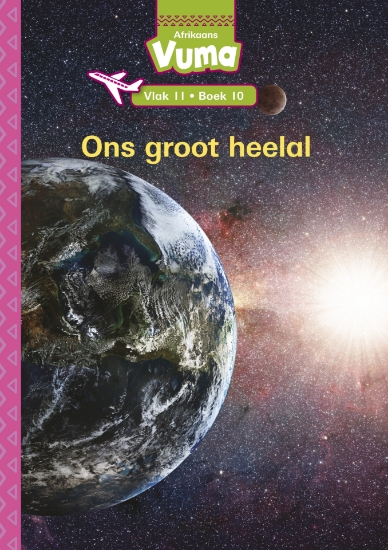 Picture of Vuma Vlak 11 Boek 10 Grootboek: Ons Groot Heelal