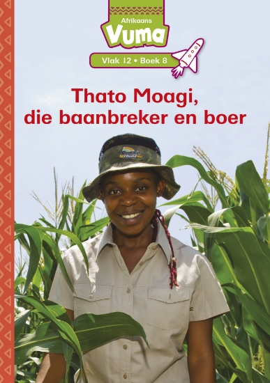 Picture of Vuma Vlak 12 Boek 8 Leesboek: Thato Moagi, Die Baa