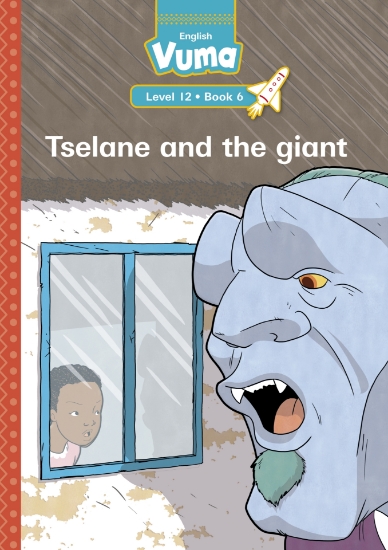 Picture of Vuma Level 12 Book 6 Big Book: Tselane And The Gia