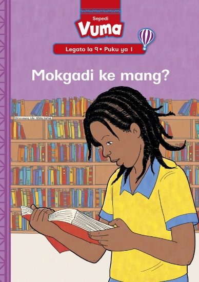 Picture of Vuma Lagato La 9 Puku Ye Kgolo 1: Mokgadi Ke Mang?