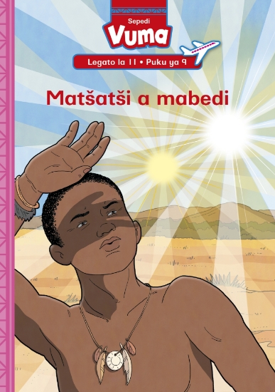 Picture of Vuma Lagato La 11 Puku Ya 9: Matšatši A Mabedi