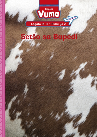 Picture of Vuma Lagato La 11 Puku Ye Kgolo 2: Setšo Sa Bapedi