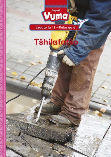 Picture of Vuma Lagato La 11 Puku Ye Kgolo 6: Tšhilafatšo