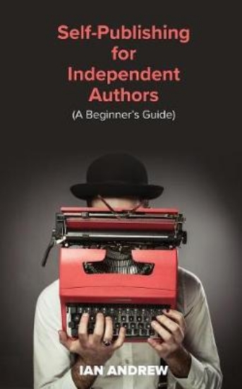 Picture of Self-Publishing for Independent Authors