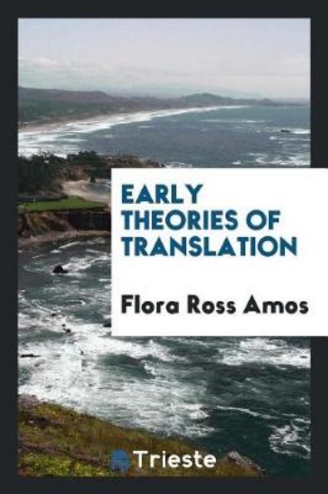 Picture of Early Theories of Translation