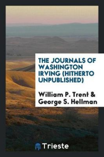 Picture of The Journals of Washington Irving (Hitherto Unpubl