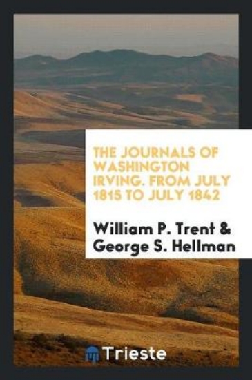 Picture of The Journals of Washington Irving (Hitherto Unpubl