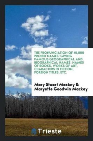 Picture of The Pronunciation of 10,000 Proper Names