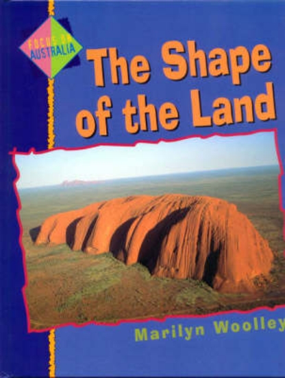 Picture of Focus on Australia: the Shape of the Land