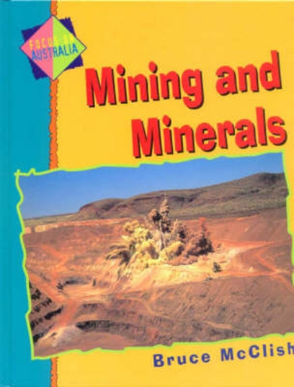 Picture of Focus on Australia: Mining and Minerals