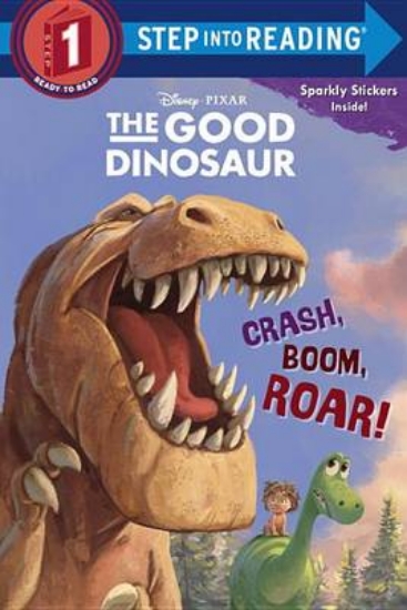 Picture of Crash, Boom, Roar! (Disney/Pixar the Good Dinosaur