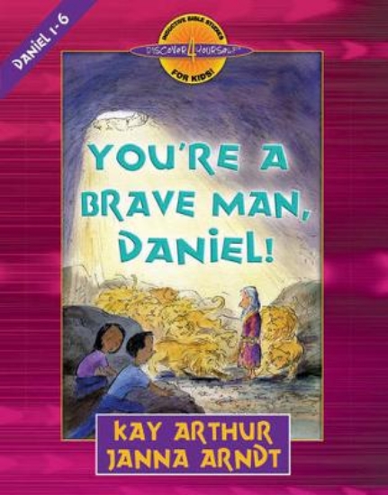 Picture of You're a Brave Man, Daniel!