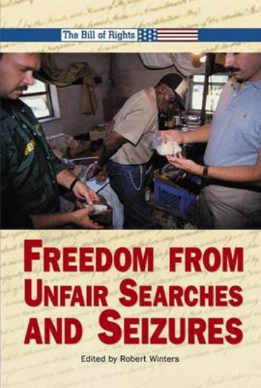Picture of Freedom from Unfair Searches and Seizures