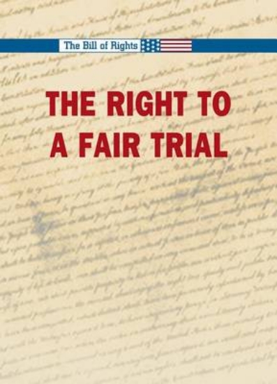 Picture of The Right to a Fair Trial