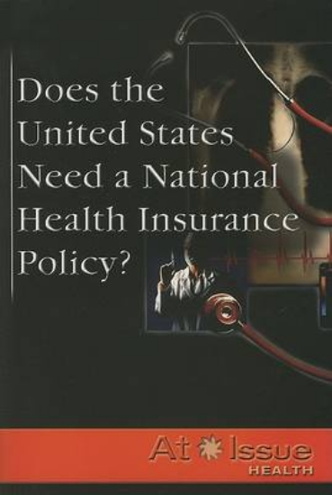 Picture of Does the United States Need a National Health Insu
