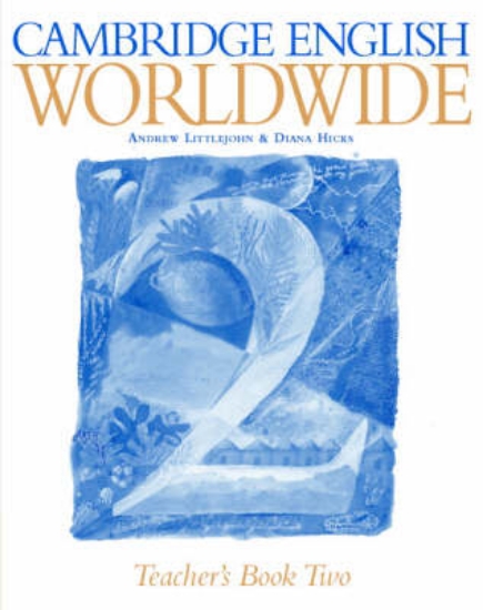 Picture of Cambridge English Worldwide Teacher's Book 2
