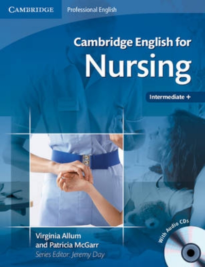 Picture of Cambridge English for Nursing Intermediate Plus St