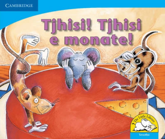 Picture of Tjhisi! Tjhisi e monate!