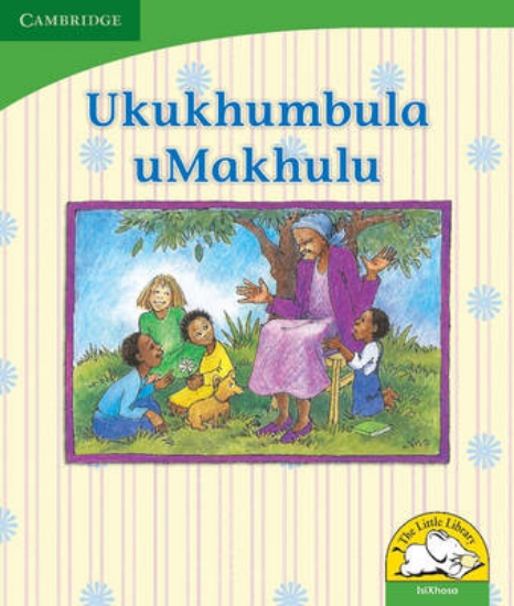 Picture of Ukukhumbula uMakhulu