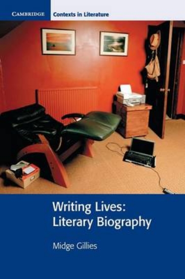 Picture of Writing Lives: Literary Biography
