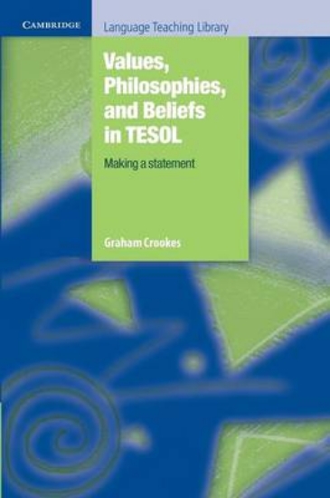 Picture of Values, Philosophies, and Beliefs in TESOL: Making