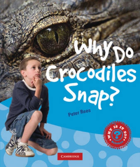 Picture of Why Do Crocodiles Snap?