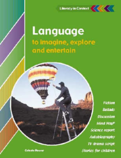 Picture of Language to Imagine, Explore and Entertain Student