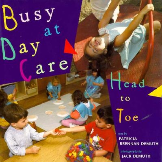 Picture of Busy at Day Care Head to Toe