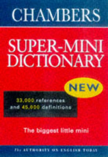 Picture of Chambers Super-mini School Dictionary