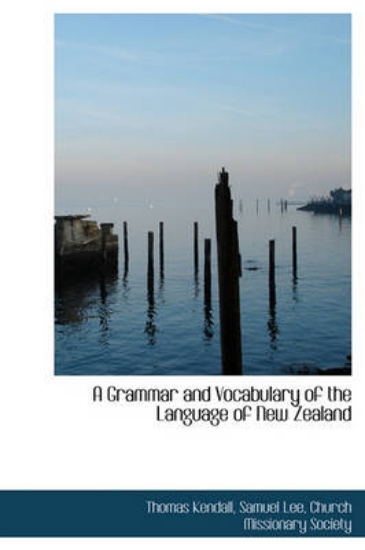 Picture of A Grammar and Vocabulary of the Language of New Ze