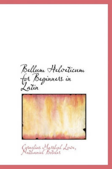 Picture of Bellum Helveticum for Beginners in Latin